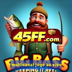 multicanal jogo ao vivo